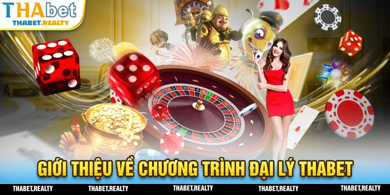 Giới thiệu về chương trình hợp tác làm đại lý tại THABET