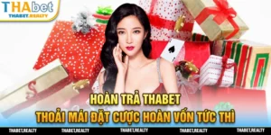 Hoàn trả tiền cược tại Thabet không giới hạn