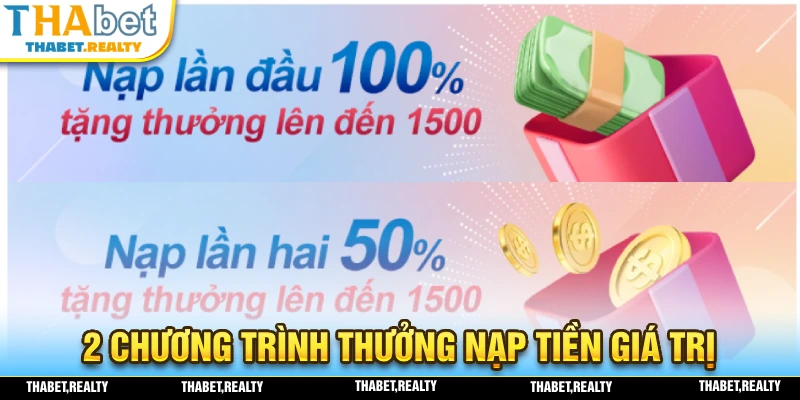 Thông tin về 2 chương trình thưởng nạp tiền THABET hàng đầu hiện nay