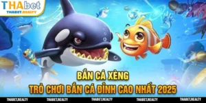 Bắn Cá Xèng tựa game hấp dẫn nhất hiện nay